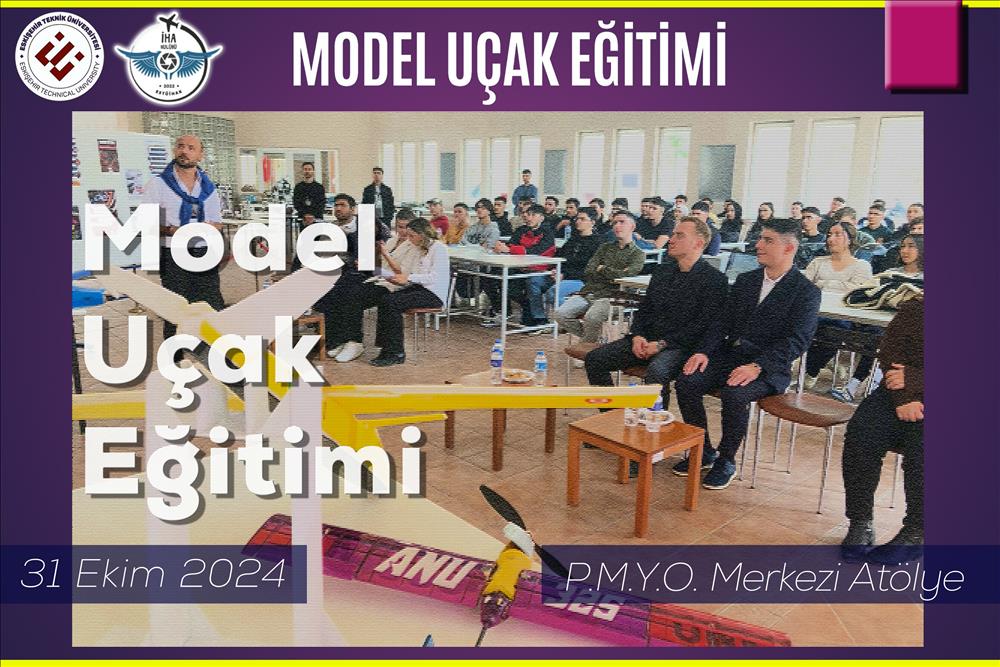 Yüksekokulumuzda İnsansız Hava Aracı Kulübü Model Uçak Eğitimi Düzenlendi