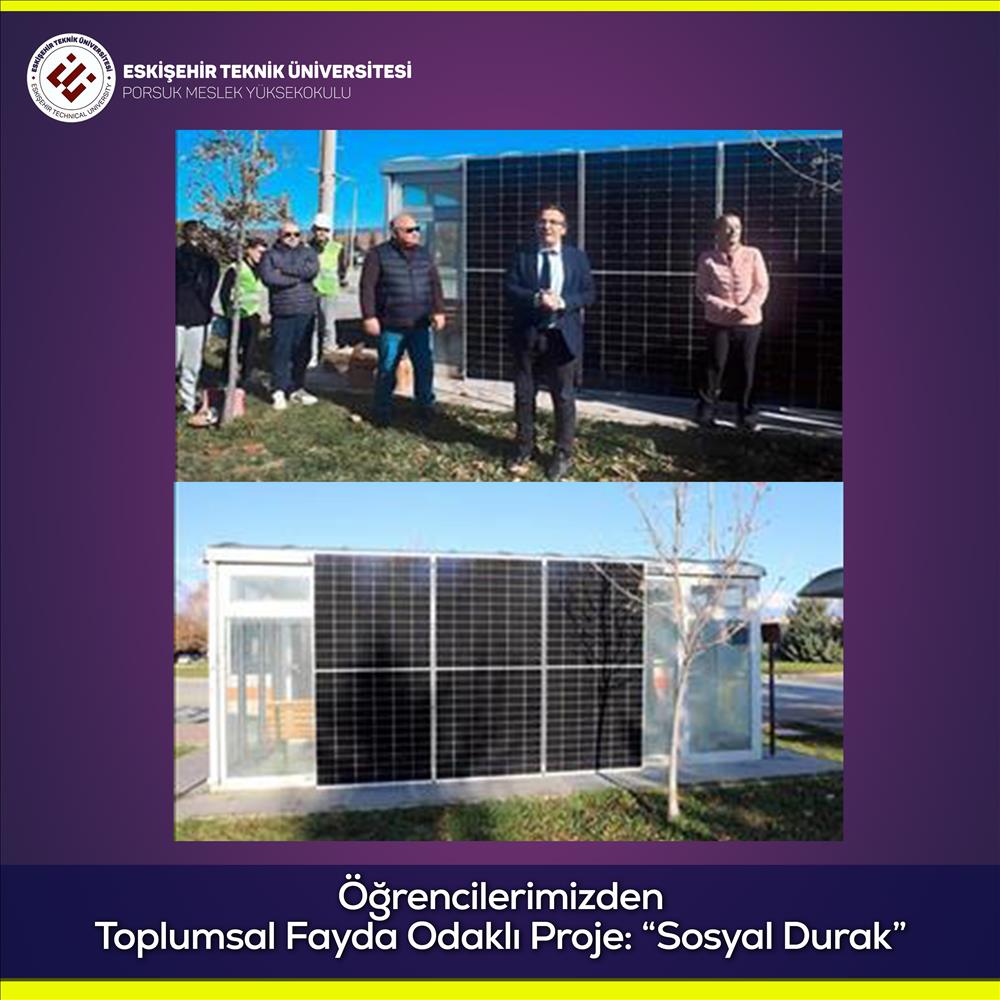 Öğrencilerimizden Toplumsal Fayda Odaklı Proje: “Sosyal Durak”