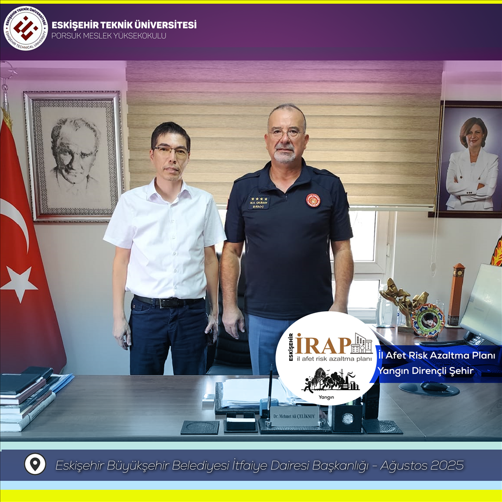 Afetlere Dirençli Eskişehir İçin Ortak Akıl ve İş Birliği: İRAP Yangın Tehlikesi İstişare Toplantısı Gerçekleştirildi