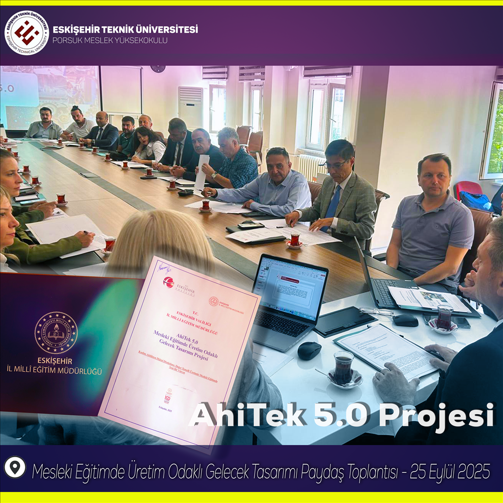 AhiTek 5.0 Projesi | Mesleki Eğitimde Üretim Odaklı Gelecek Tasarımı Paydaş Toplantısı