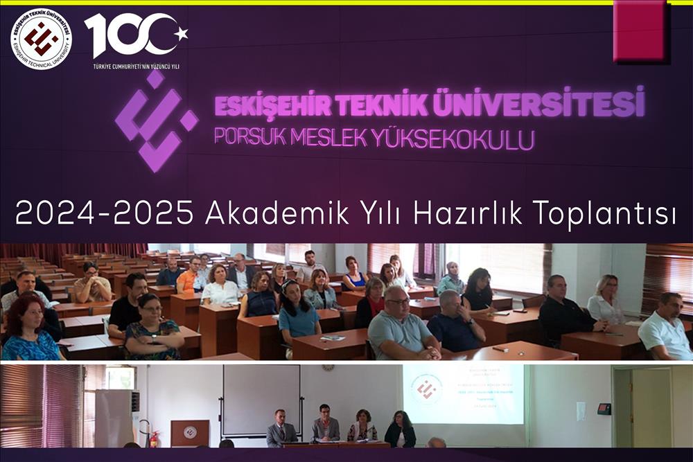 2024-2025 Akademik Yılı Hazırlık Toplantısı