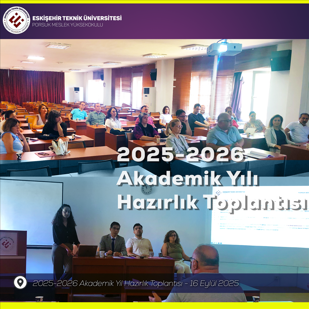 Porsuk Meslek Yüksekokulu’nda 2025-2026 Akademik Yılı Hazırlık ve Bilgilendirme Toplantısı Gerçekleştirildi