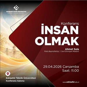 "İnsan Olmak" İsimli Konferansa Davetlisiniz. 