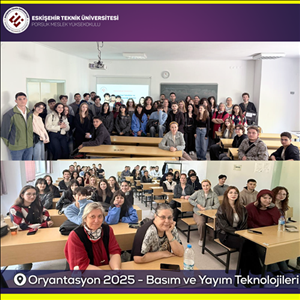Basım ve Yayım Teknolojileri Programı Oryantasyon Toplantısı Gerçekleştirildi