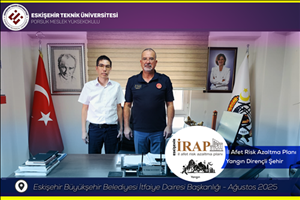 Afetlere Dirençli Eskişehir İçin Ortak Akıl ve İş Birliği: İRAP Yangın Tehlikesi İstişare Toplantısı Gerçekleştirildi